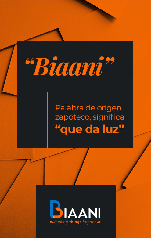 Biaani - Palabra de origen zapoteco, Significa que da luz